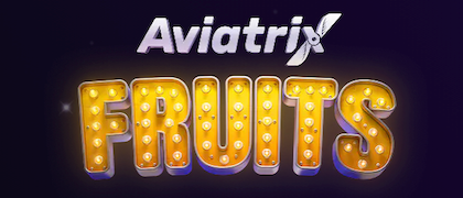 Aviatrix Fruits